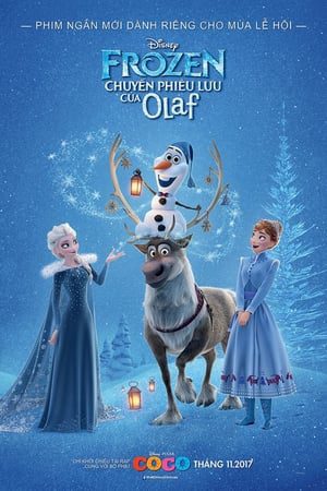 Nữ Hoàng Băng Giá Chuyến Phiêu Lưu Của Olaf