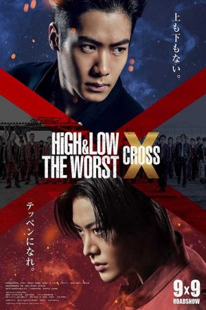 HiGH LOW Kẻ cặn bã X