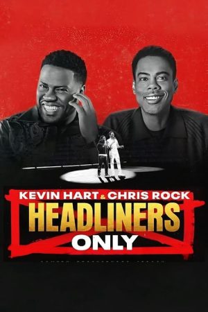 Kevin Hart amp Chris Rock Chỉ diễn chính