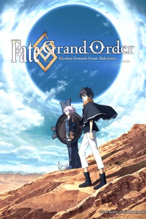 FateGrand Order Zettai Majuu Sensen Babylonia