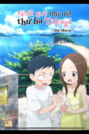 Nhất Quỷ Nhì Ma Thứ Ba Takagi Movie