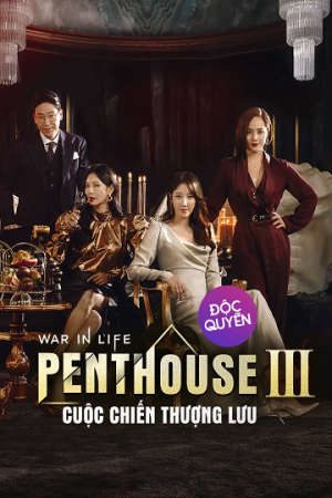 The Penthouse Cuộc Chiến Thượng Lưu ( 3)