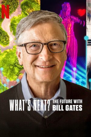 Điều gì kế tiếp Tương lai với Bill Gates