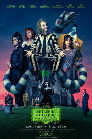 Beetlejuice Beetlejuice Ma Siêu Quậy